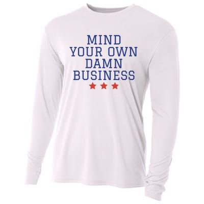 Harris Walz 2024 Mind Your Own Damn Business Cooling Performance Long Sleeve Crew