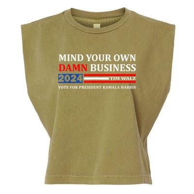 Harris Walz 2024 Mind Your Own Damn Business Garment-Dyed Women's Muscle Tee