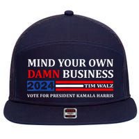Harris Walz 2024 Mind Your Own Damn Business 7 Panel Mesh Trucker Snapback Hat