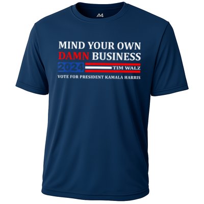 Harris Walz 2024 Mind Your Own Damn Business Performance Shirt