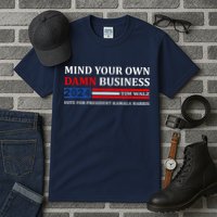 Harris Walz 2024 Mind Your Own Damn Business Tall T-Shirt