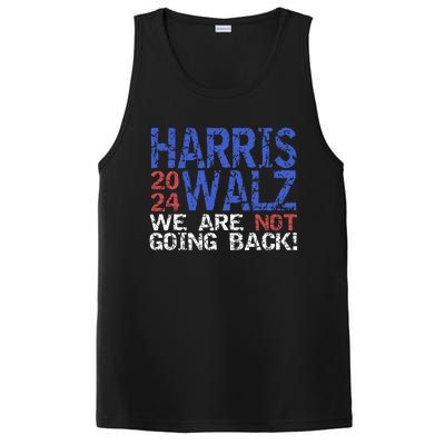 Harris Walz 2024 We Are Not Going Back Support Kamala Harris PosiCharge Competitor Tank