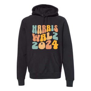 Harris Walz 2024 For President Kamala Harris Democrat Premium Hoodie