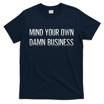 Harris Walz 2024 Mind Your Own Damn Business T-Shirt