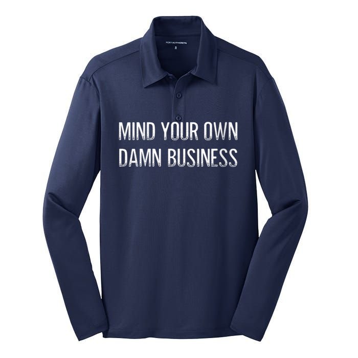 Harris Walz 2024 Mind Your Own Damn Business Silk Touch Performance Long Sleeve Polo