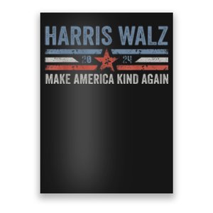 Harris Walz 2024 Make America Kind Again Harris Waltz Quote Poster