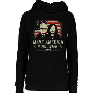 Harris Walz 2024 Make America Kind Again Harris Waltz Quote Womens Funnel Neck Pullover Hood