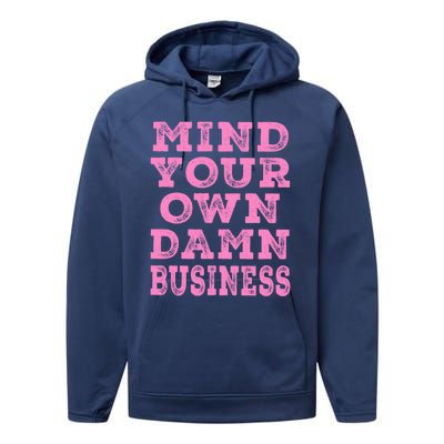 Harris Walz 2024 Mind Your Own Damn Business Performance Fleece Hoodie