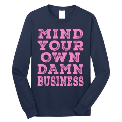 Harris Walz 2024 Mind Your Own Damn Business Long Sleeve Shirt