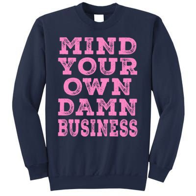 Harris Walz 2024 Mind Your Own Damn Business Sweatshirt