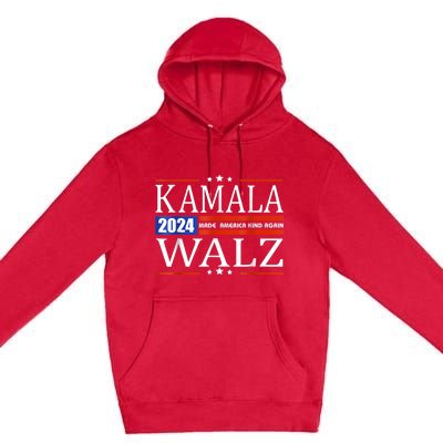 Harris Walz 2024 Make America Kind Again Harris Waltz Quote Premium Pullover Hoodie