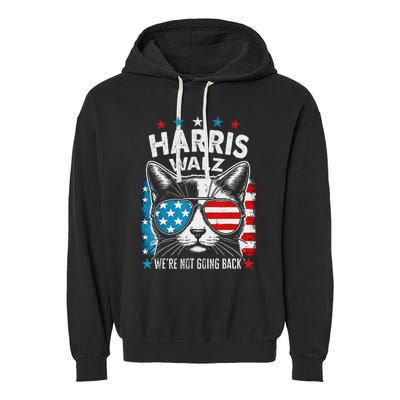 Harris Waltz 2024 Election Harris Waltz WeRe Not Going Back Garment-Dyed Fleece Hoodie