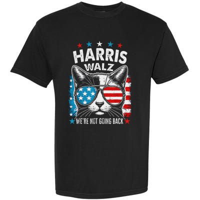 Harris Waltz 2024 Election Harris Waltz WeRe Not Going Back Garment-Dyed Heavyweight T-Shirt