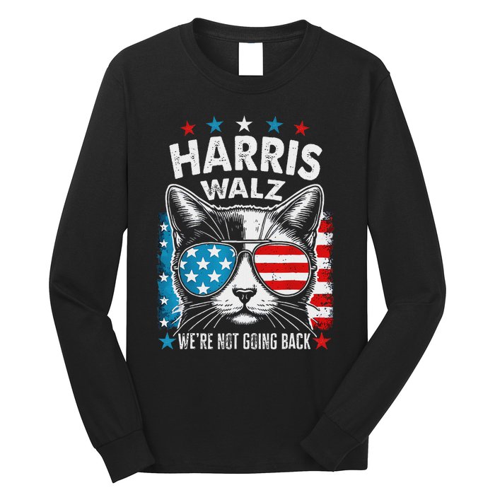 Harris Waltz 2024 Election Harris Waltz WeRe Not Going Back Long Sleeve Shirt