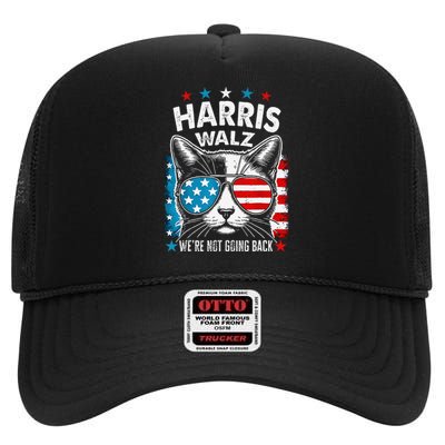 Harris Waltz 2024 Election Harris Waltz WeRe Not Going Back Gift High Crown Mesh Back Trucker Hat