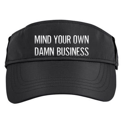 Harris Walz 2024 Mind Your Own Damn Business Adult Drive Performance Visor