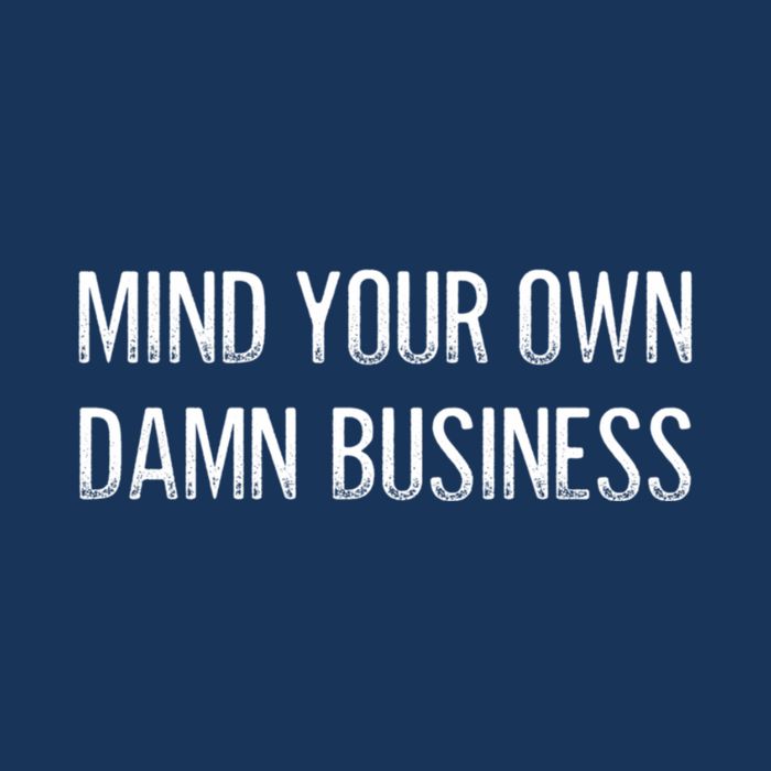 Harris Walz 2024 Mind Your Own Damn Business Button