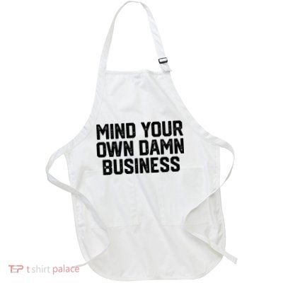 Harris Walz 2024 Mind Your Own Damn Business Full-Length Apron With Pockets