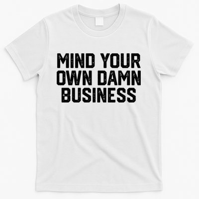 Harris Walz 2024 Mind Your Own Damn Business T-Shirt