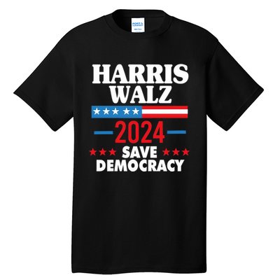 Harris Walz 2024 Save Democracy Tall T-Shirt