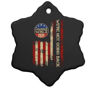 Harris Waltz 2024 Election Were Not Going Back Usa Flag Ceramic Star Ornament