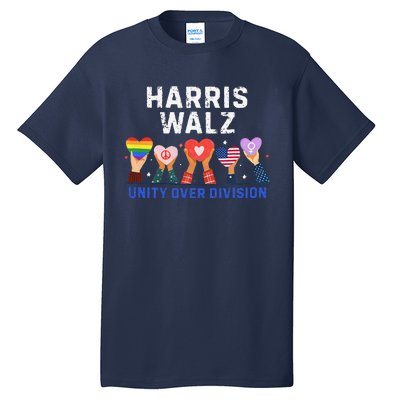 Harris Walz 2024 Unity Over Division Harris Walz 2024 Tall T-Shirt