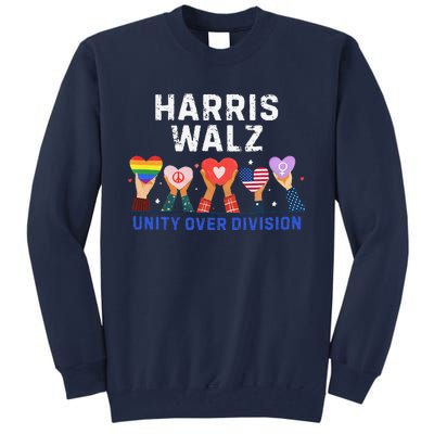 Harris Walz 2024 Unity Over Division Harris Walz 2024 Tall Sweatshirt