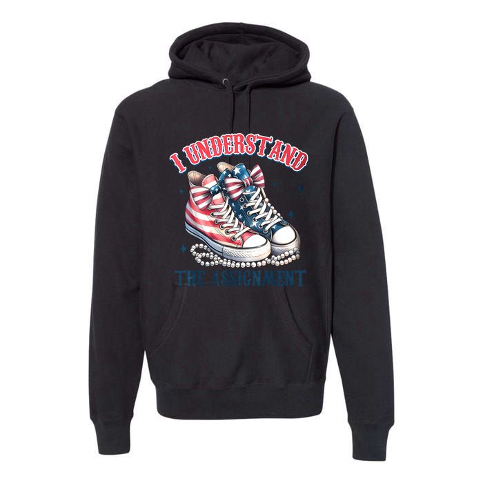 Harris Walz 2024 I Understand The Assignment Chucks And Pearls Gift Premium Hoodie