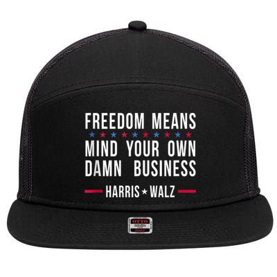 Harris Walz 2024 Mind Your Own Damn Business 7 Panel Mesh Trucker Snapback Hat