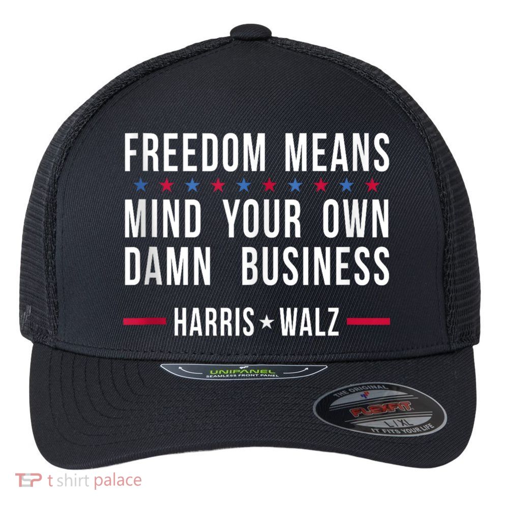 Harris Walz 2024 Mind Your Own Damn Business Flexfit Unipanel Trucker Cap