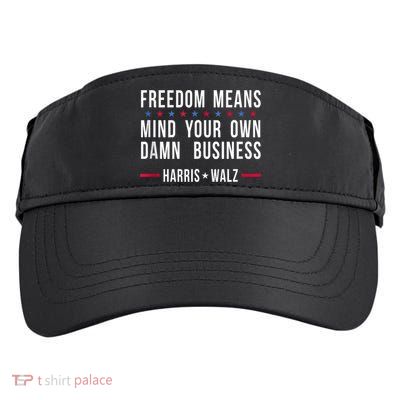 Harris Walz 2024 Mind Your Own Damn Business Adult Drive Performance Visor