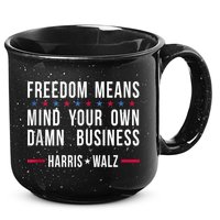 Harris Walz 2024 Mind Your Own Damn Business 15oz Campfire Ceramic Mug