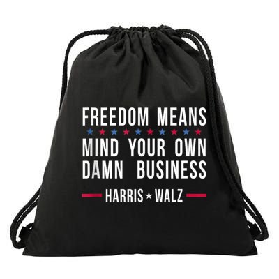 Harris Walz 2024 Mind Your Own Damn Business Drawstring Bag