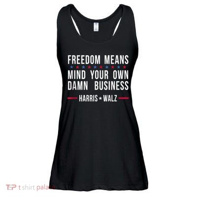 Harris Walz 2024 Mind Your Own Damn Business Ladies Essential Flowy Tank