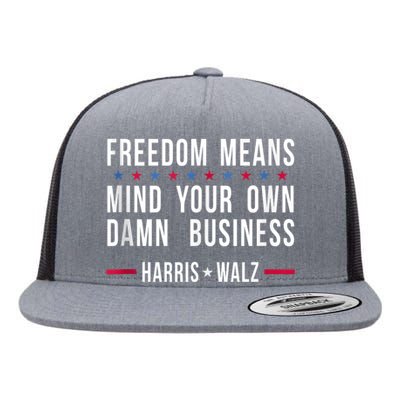 Harris Walz 2024 Mind Your Own Damn Business Flat Bill Trucker Hat