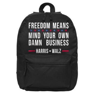 Harris Walz 2024 Mind Your Own Damn Business 16 in Basic Backpack