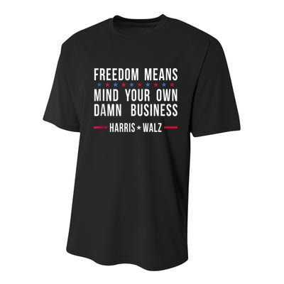 Harris Walz 2024 Mind Your Own Damn Business Youth Performance Sprint T-Shirt