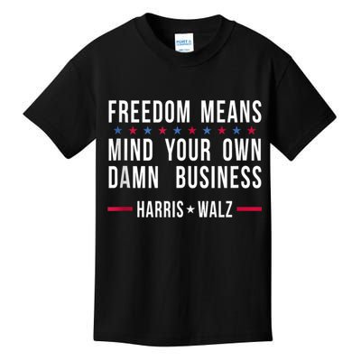 Harris Walz 2024 Mind Your Own Damn Business Kids T-Shirt