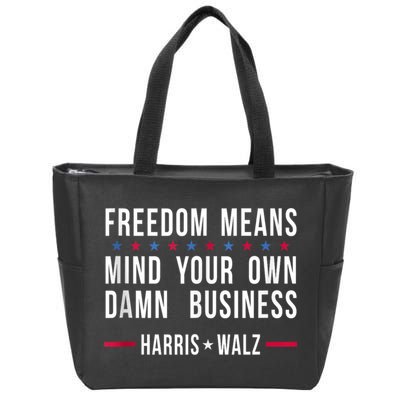 Harris Walz 2024 Mind Your Own Damn Business Zip Tote Bag