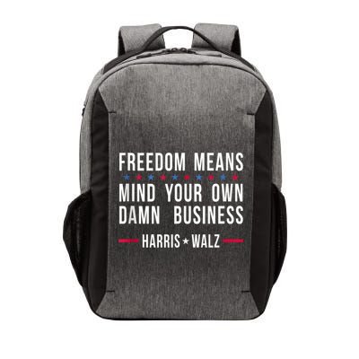 Harris Walz 2024 Mind Your Own Damn Business Vector Backpack