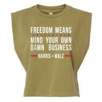 Harris Walz 2024 Mind Your Own Damn Business Garment-Dyed Women's Muscle Tee