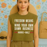 Harris Walz 2024 Mind Your Own Damn Business Garment-Dyed Women's Muscle Tee
