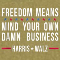 Harris Walz 2024 Mind Your Own Damn Business Garment-Dyed Women's Muscle Tee