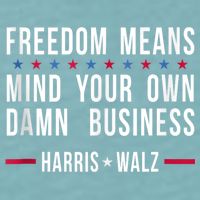 Harris Walz 2024 Mind Your Own Damn Business Sueded Cloud Jersey T-Shirt