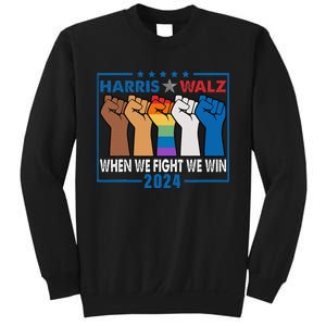 Harris Walz 2024 When We Fight We Win Sweatshirt