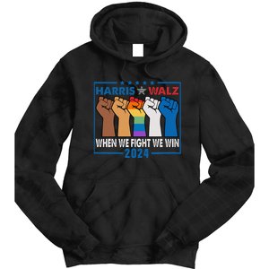 Harris Walz 2024 When We Fight We Win Tie Dye Hoodie