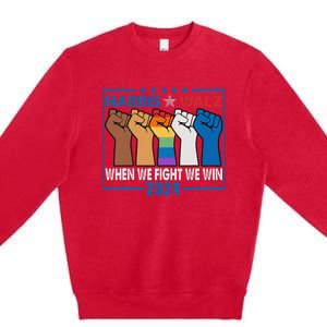 Harris Walz 2024 When We Fight We Win Premium Crewneck Sweatshirt