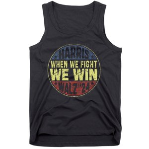 Harris Waltz 2024 When We Fight We Win American Election Tank Top