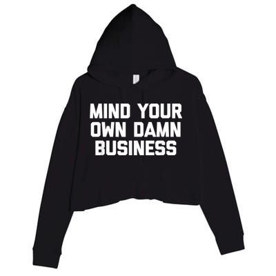 Harris Walz 2024 Mind Your Own Damn Business Crop Fleece Hoodie
