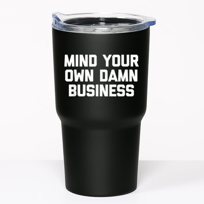 Harris Walz 2024 Mind Your Own Damn Business Tumbler